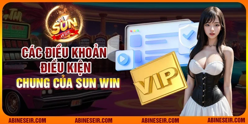 Các điều khoản điều kiện chung của Sunwin