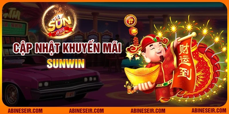 Cập nhật khuyến mãi Sunwin